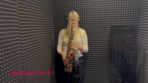 Ladynsax_-_YOU_amp_I-me