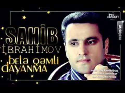 Sahib_Ibrahimov_-_Bele_Qemli_Dayanma